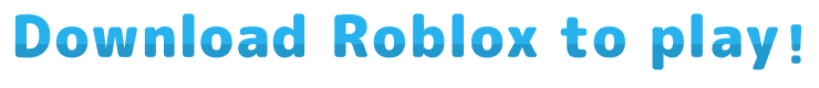 Download Roblox to play